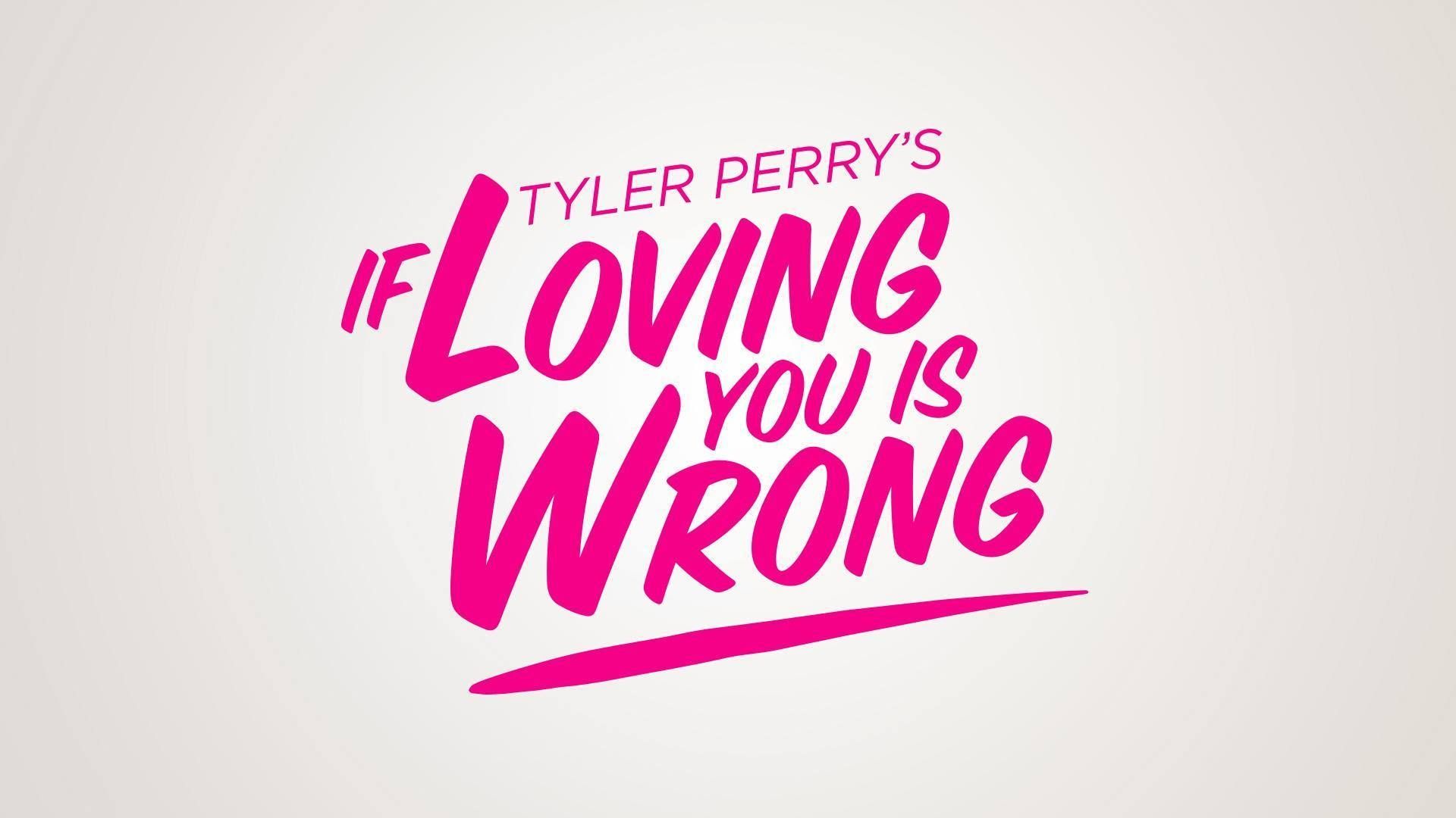 Images of Tyler Perry's If Loving You Is Wrong.